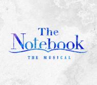 The Notebook The Musical