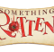 Something Rotten Tab