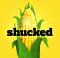 Shucked