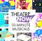 10-Minute Musicals, Ten Minute Musicals